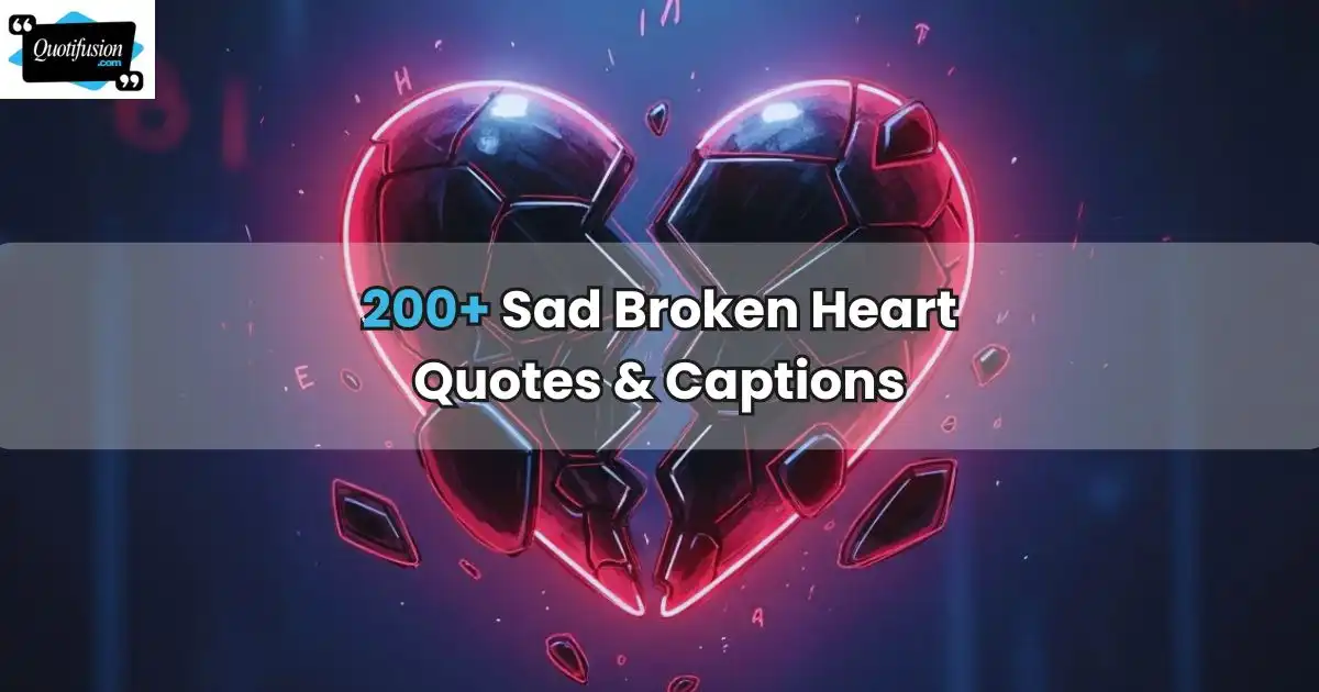 Broken Heart Quotes