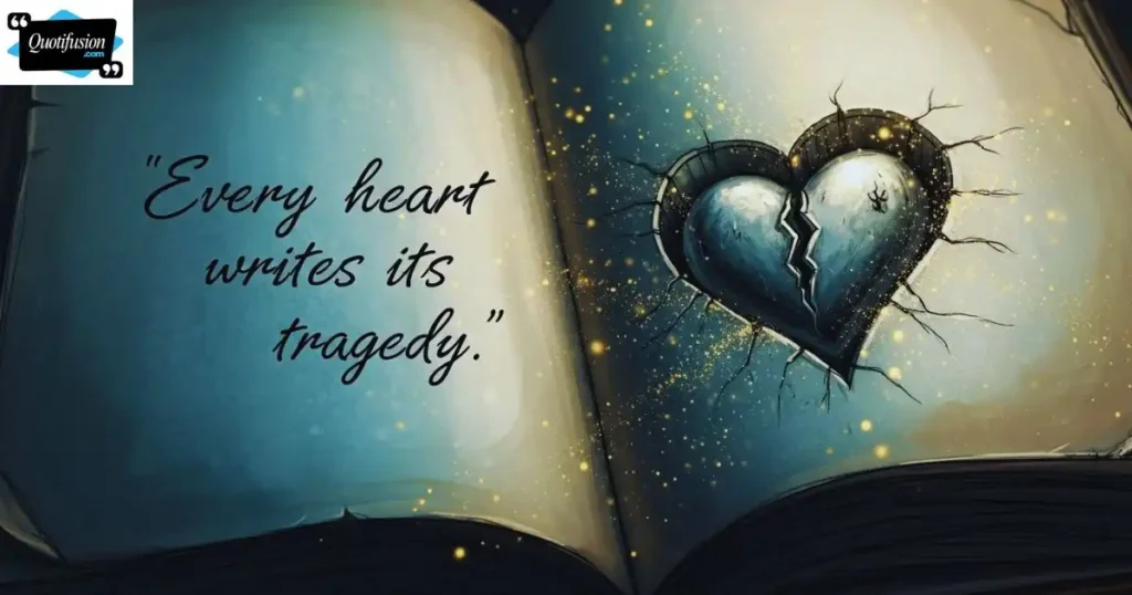 Deep once upon a broken heart quotes