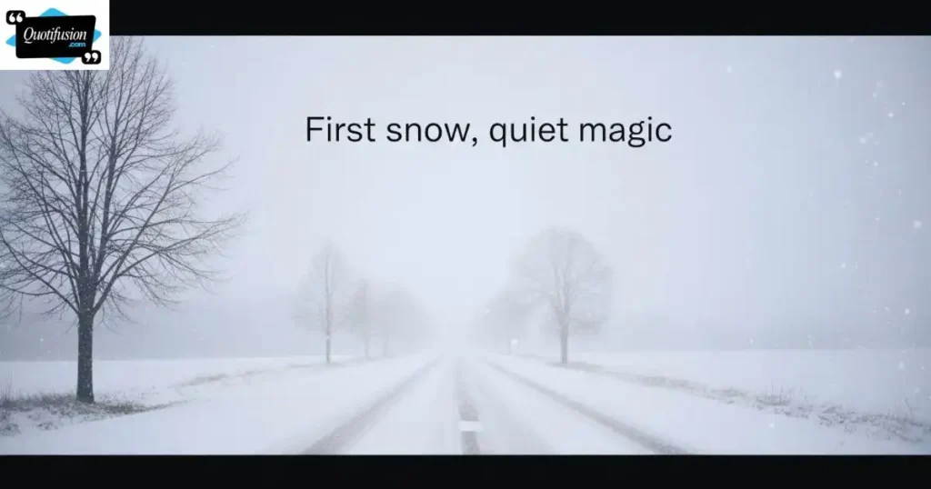 First Snow Quotes