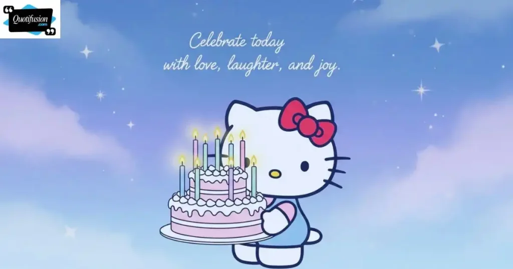 Hello Kitty Quotes for Birthday