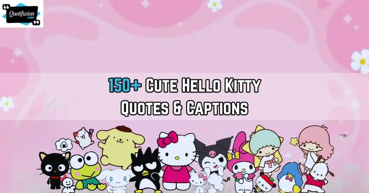 Hello Kitty Quotes