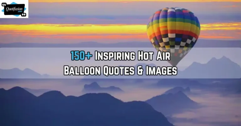Hot Air Balloon Quotes