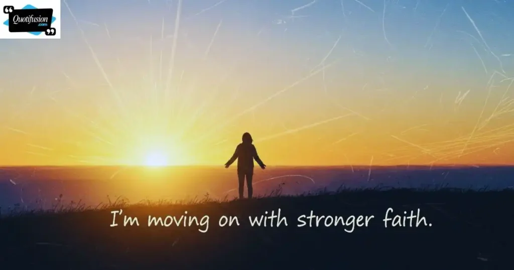 I'm moving on quotes