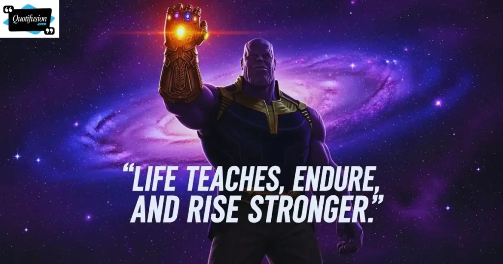Inspirational Thanos Quotes About Life Lessons