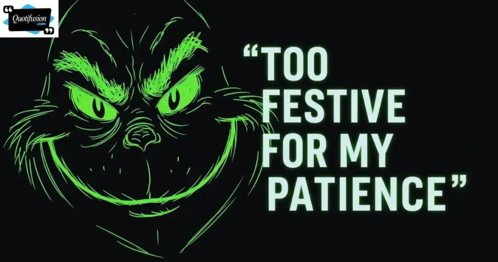 Savage Grinch Quotes