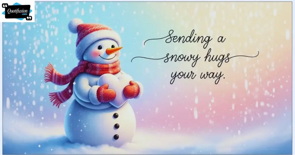 Sweet Snowman Quotes for Greeting Cards